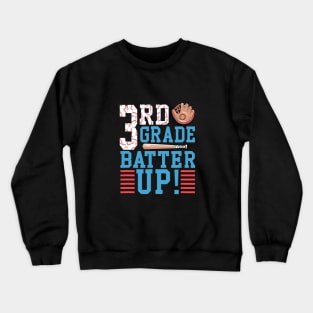 3rd Grade Back To School 3rd Grade Batter Up Baseball Crewneck Sweatshirt